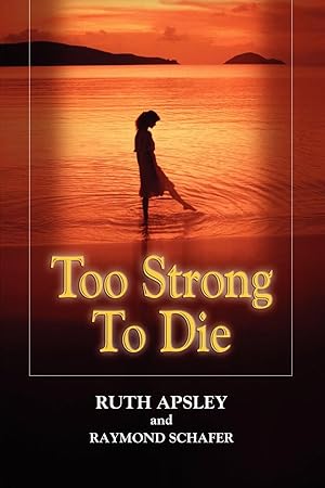 Seller image for Too Strong to Die for sale by moluna
