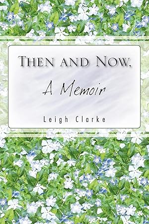 Seller image for Then and Now, a Memoir for sale by moluna