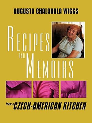 Seller image for Recipes and Memoirs from a Czech-American Kitchen for sale by moluna
