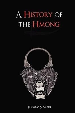 Seller image for A History of the Hmong for sale by moluna