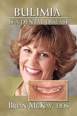 Seller image for Bulimia Is a Dental Disease for sale by moluna