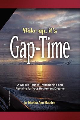 Seller image for Wake up, it\ s Gap-Time for sale by moluna