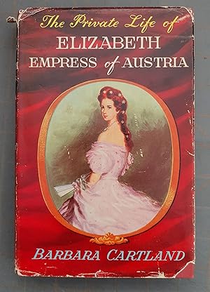 The Private Life Of Elizabeth Of Austria