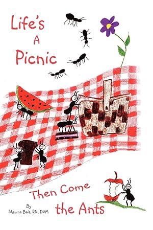 Seller image for Life\ s a Picnic, Then Come the Ants for sale by moluna