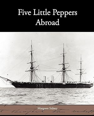 Image du vendeur pour Five Little Peppers Abroad mis en vente par moluna