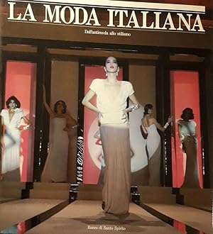 La moda italiana, dall'antimoda allo stilismo