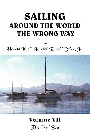 Seller image for Sailing Around the World The Wrong Way Volume VII for sale by moluna