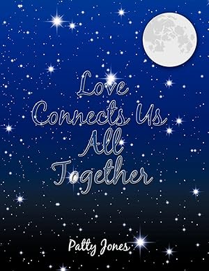 Seller image for Love Connects Us All Together for sale by moluna