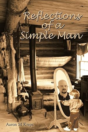 Immagine del venditore per Reflections of a Simple Man venduto da moluna