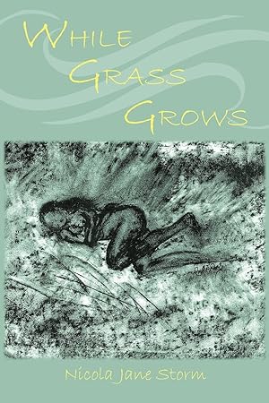Seller image for While Grass Grows for sale by moluna