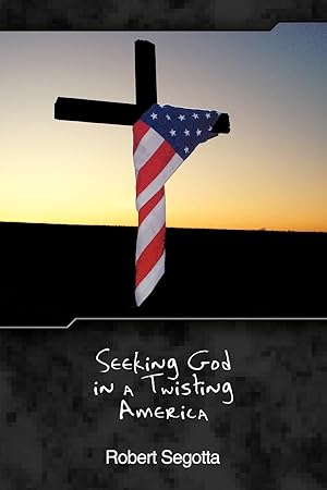 Bild des Verkufers fr Seeking God in a Twisting America zum Verkauf von moluna