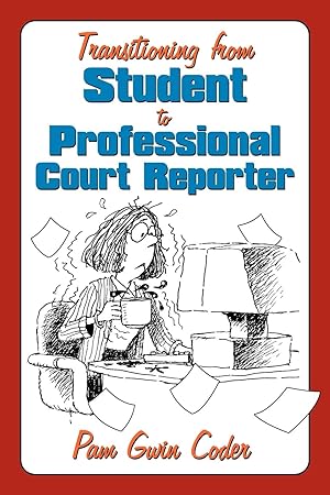 Immagine del venditore per Transitioning from Student to Professional Court Reporter venduto da moluna