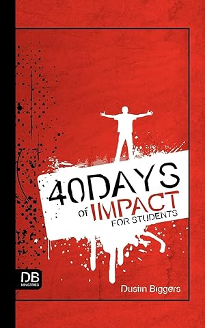 Imagen del vendedor de 40 Days of Impact for Students a la venta por moluna