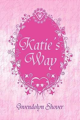 Seller image for Katie\ s Way for sale by moluna