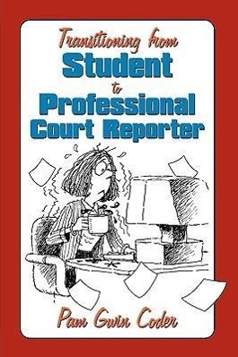 Immagine del venditore per Transitioning from Student to Professional Court Reporter venduto da moluna