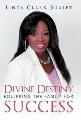 Seller image for Divine Destiny Equipping the Family for Success for sale by moluna