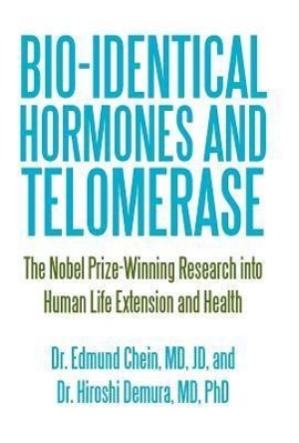 Bild des Verkufers fr Bio-identical Hormones and Telomerase zum Verkauf von moluna