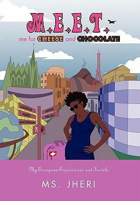 Seller image for M.E.E.T. me for CHEESE and CHOCOLATE for sale by moluna