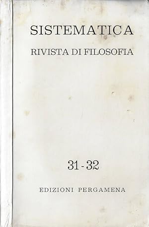 Imagen del vendedor de Sistematica N. 31-32 anno 1976 Rivista di filosofia a la venta por Biblioteca di Babele