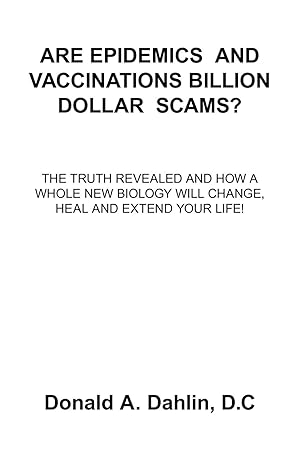 Image du vendeur pour Are Epidemics and Vaccinations Billion Dollar Scams? mis en vente par moluna