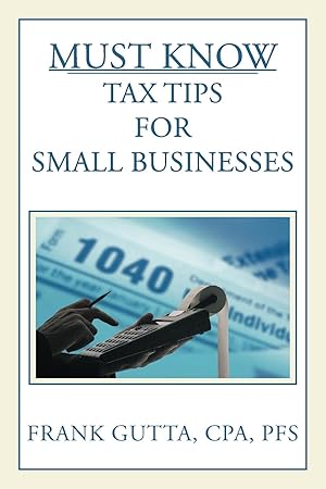 Seller image for Must Know Tax Tips for Small Businesses for sale by moluna