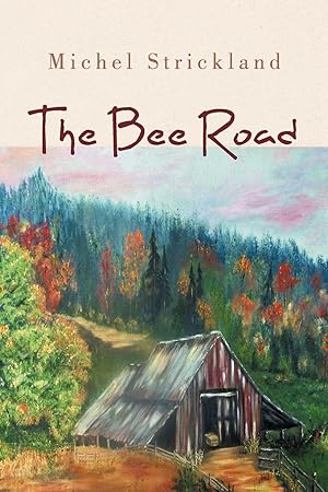 Seller image for The Bee Road for sale by moluna