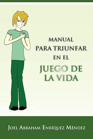 Seller image for Manual Para Triunfar En El Juego de La Vida for sale by moluna