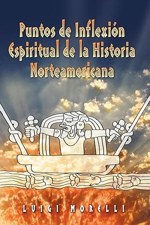 Bild des Verkufers fr Puntos de Inflexion Espirituales de la Historia Norteamericana zum Verkauf von moluna
