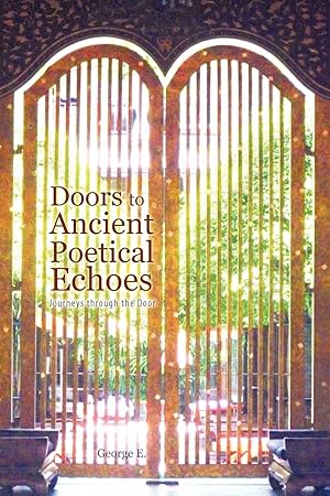 Imagen del vendedor de Doors to Ancient Poetical Echoes a la venta por moluna