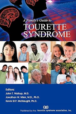 Image du vendeur pour A Family\ s Guide to Tourette Syndrome mis en vente par moluna