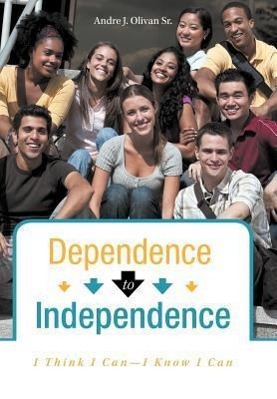 Seller image for Dependence to Independence for sale by moluna