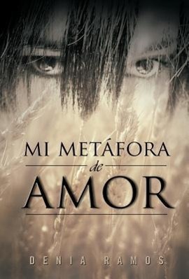 Seller image for Mi Metafora de Amor for sale by moluna
