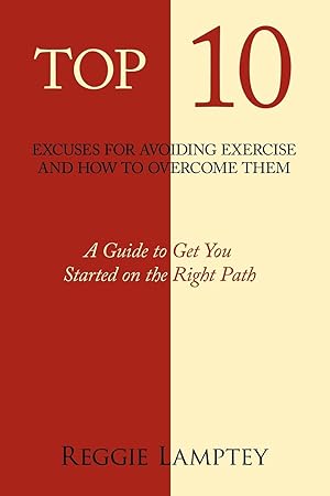 Seller image for Top 10 Excuses for Avoiding Exercise and How to Overcome Them for sale by moluna