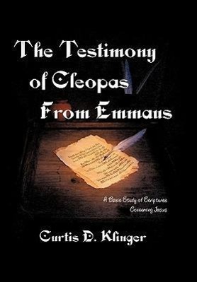 Image du vendeur pour THE TESTIMONY OF CLEOPAS FROM EMMAUS mis en vente par moluna