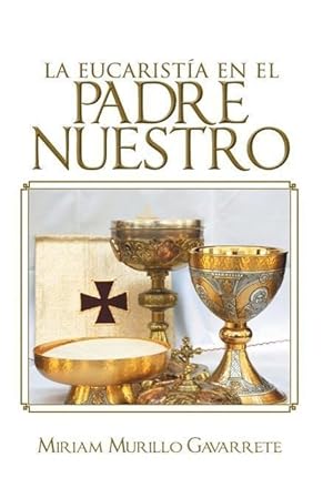 Imagen del vendedor de La Eucaristia En El Padre Nuestro a la venta por moluna