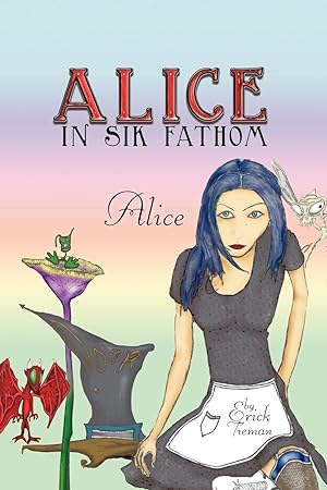 Image du vendeur pour Alice in Sik Fathom mis en vente par moluna