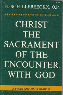 Image du vendeur pour Christ: The Sacrament of the Encounter With God mis en vente par Never Too Many Books