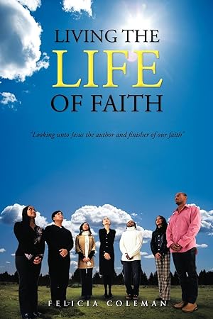 Image du vendeur pour Living the Life of Faith mis en vente par moluna