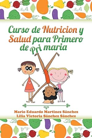 Bild des Verkufers fr Curso de nutricin y salud para primero de primaria zum Verkauf von moluna