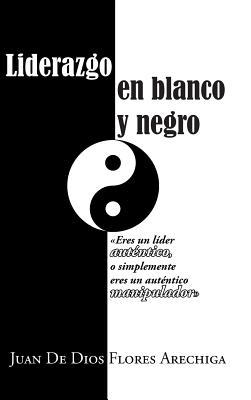 Seller image for Liderazgo en blanco y negro for sale by moluna