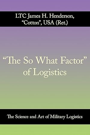 Seller image for \ The So What Factor\ of Logistics for sale by moluna