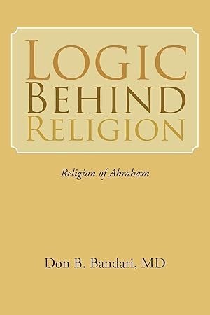 Seller image for LOGIC BEHIND RELIGION for sale by moluna