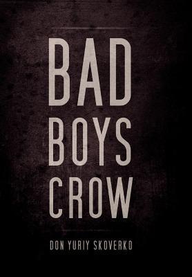 Imagen del vendedor de Bad Boys Crow a la venta por moluna