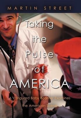 Imagen del vendedor de Taking the Pulse of America a la venta por moluna