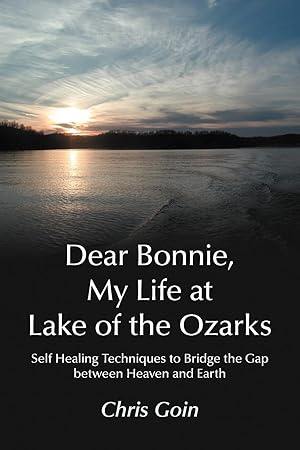 Immagine del venditore per Dear Bonnie, My Life at Lake of the Ozarks venduto da moluna