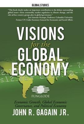 Immagine del venditore per Visions for the Global Economy venduto da moluna