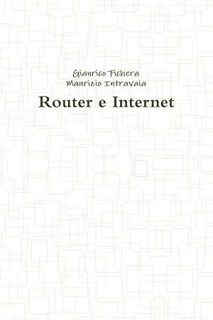 Bild des Verkufers fr Router e Internet zum Verkauf von moluna
