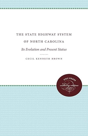 Imagen del vendedor de The State Highway System of North Carolina a la venta por moluna