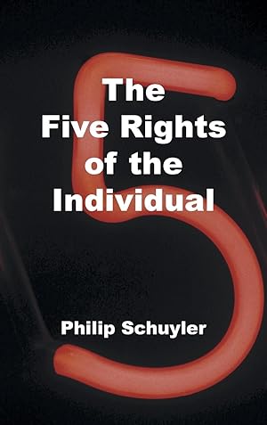 Seller image for The Five Rights of the Individual for sale by moluna