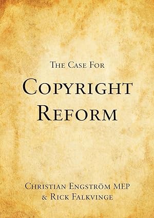 Image du vendeur pour The Case for Copyright Reform mis en vente par moluna